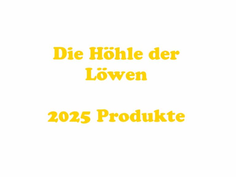 Die Höhle der Löwen 2025 Produkte